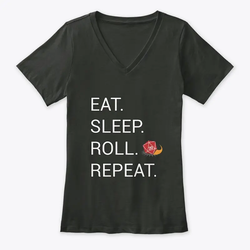 Eat. Sleep. Roll. Repeat. Women's Tee