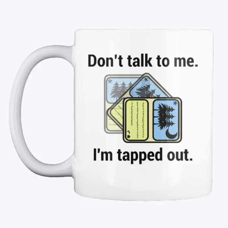 Tapped Out Mug